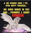 Tak będzie ...Konus jest ponoć gotów na to, że ...