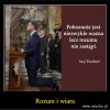 Jak powszechnie wiadomo: Wiara czyni czuba...