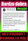 Pisowcy już mają rozwolnienie ze złości