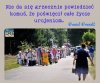Mogliby jeszcze iść tyłem