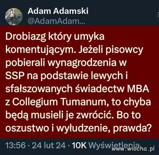 Tumany !  Muszą oddać kasę zarobioną bezprawnie ..