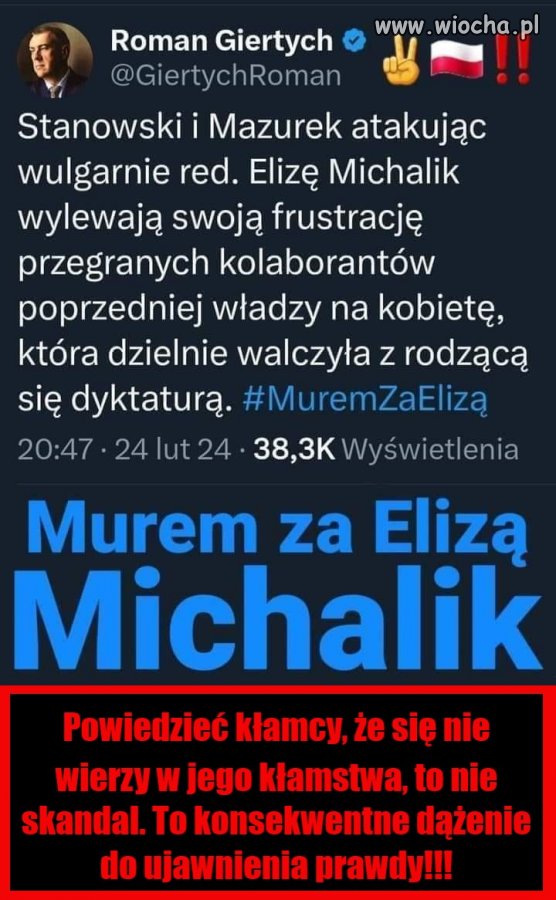 Powiedzieć kłamcy, że się nie wierzy w jego kłamstwa, to nie ujma. To konsekwentne dążenie do prawdy