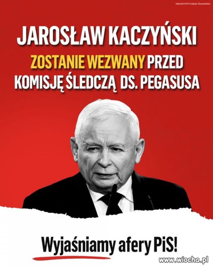Prezes nie uniknie trudnych pytań - wyjaśnimy, co wiedział o użyciu Pegasusa