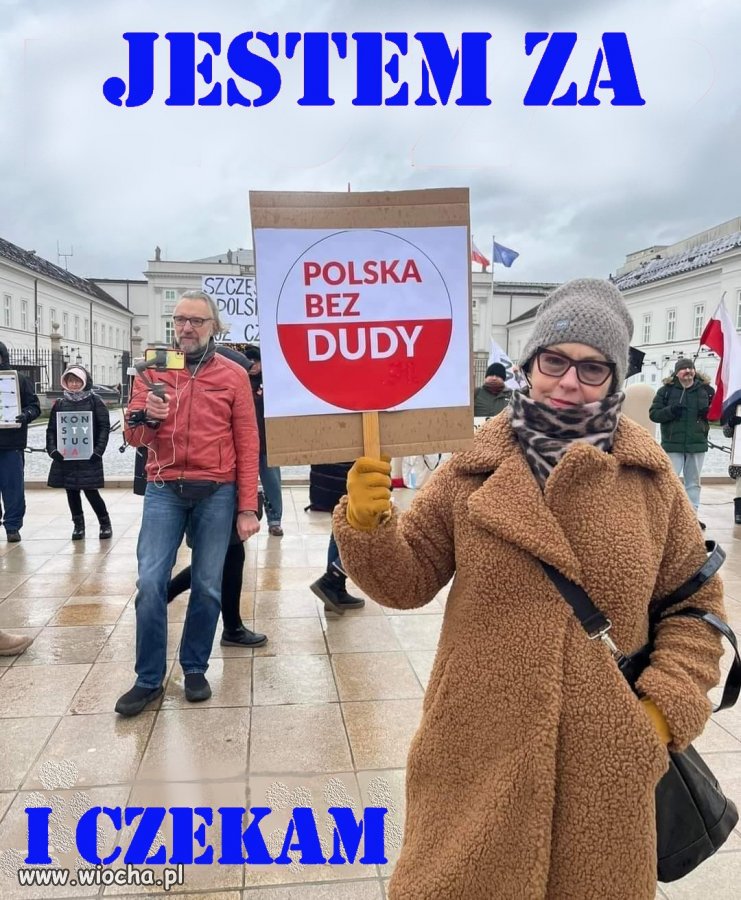 Marzę o dniu w którym ten niby prezydent