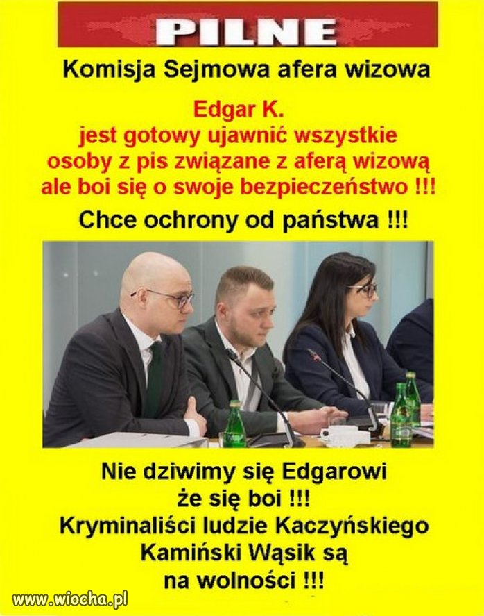 Nic dziwnego ze teraz nikt w PiS, nie zna Edgara K