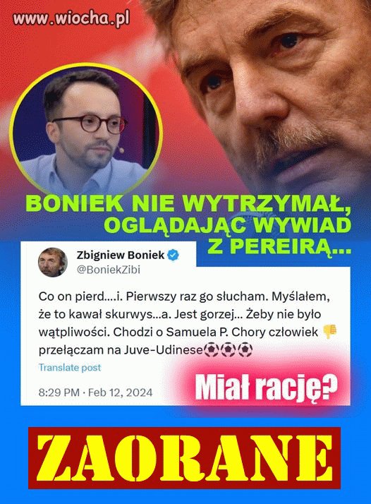 Boniek o wywiadzie z Pereirą
