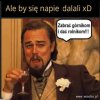 Nie żebym coś sugerował...