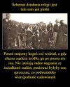 Wszystkie religie działają według tego schematu ..