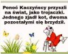 Taka historia. Czy prawdziwa, nie wiem ...