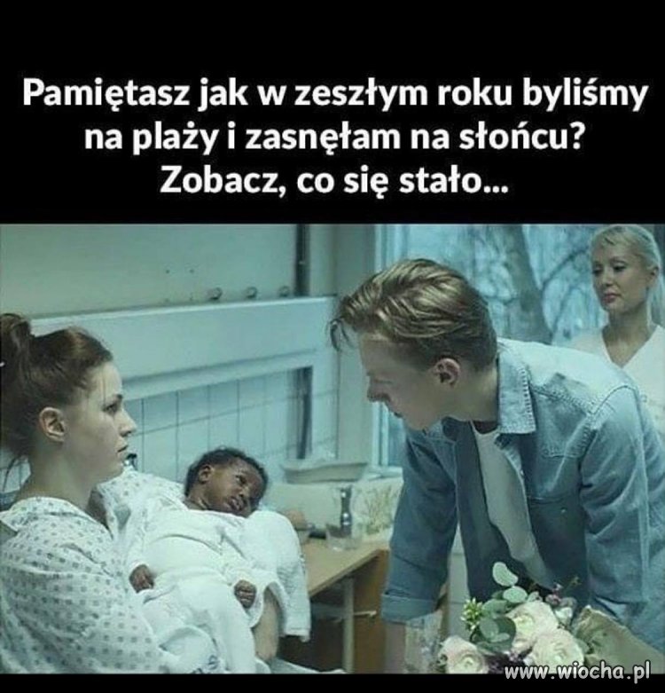 Za bardzo się spiekła