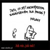 Historia nas uczy, że prawie zawsze tak było...