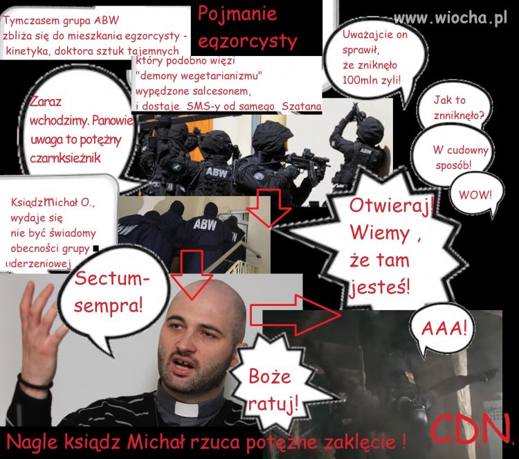 Pojmanie egzorcysty ...