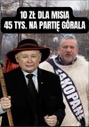 "GOROLE" nic nie robią za frajer...