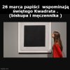 Święty Kwadrat. (czarny kwadrat na białym tle)