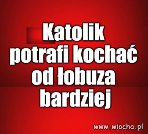 Kaprawym okiem ateisty patrząc ...
