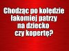 Kolega pytał