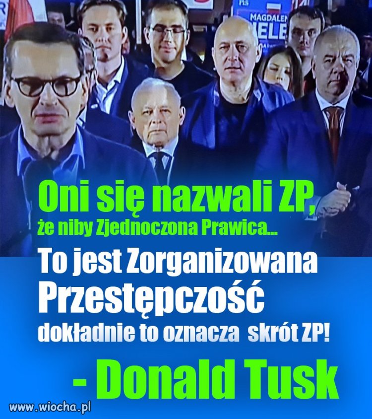 Donald Tusk dziś trafnie rozszyfrował skrót,