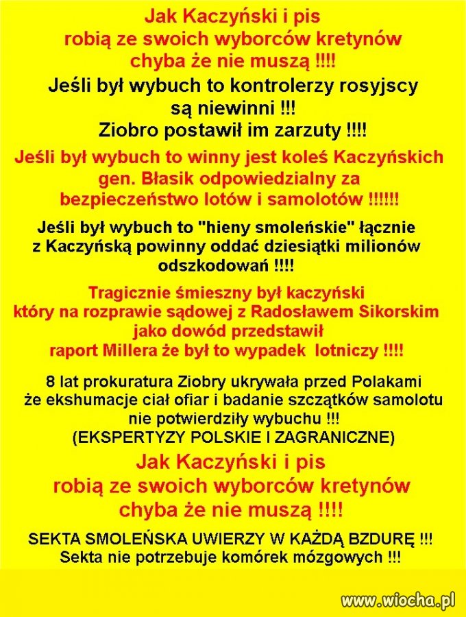 Sekta smoleńska uwierzy w każdą bzdurę ...