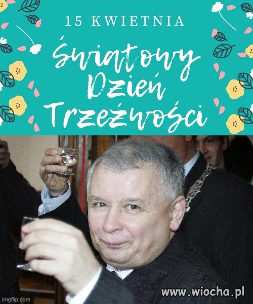 Dziś Dzień Trzeźwości! 