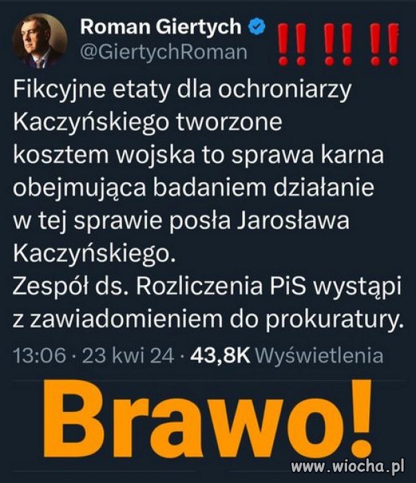 Brawo. Czekamy na pierwsze zatrzymania!