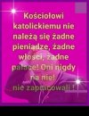 Powiedzmy to sobie wyraźnie. Wszystko to co mają .