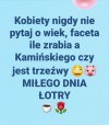 To tak jakby zapytać księdza czy żyje w celibacie.