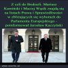 Kryminaliści, to teraz towar eksportowy Kaczyńskiego!