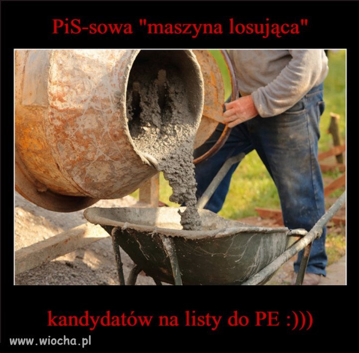 Wiecej PiSowskiego "betonu" kryminalistow do PE!