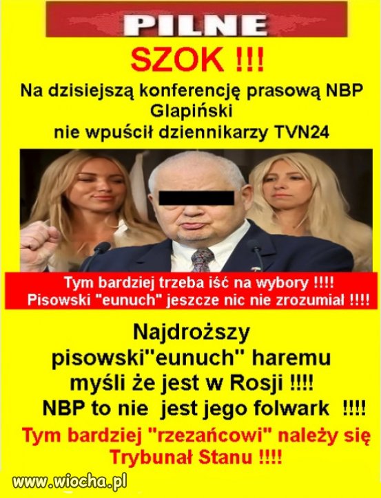 Ma się czegoś bac, skoro nie wpuszcza dziennikarzy