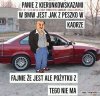 Prawda o kierowcach BMW. Typowy kierowca BMW. Praw