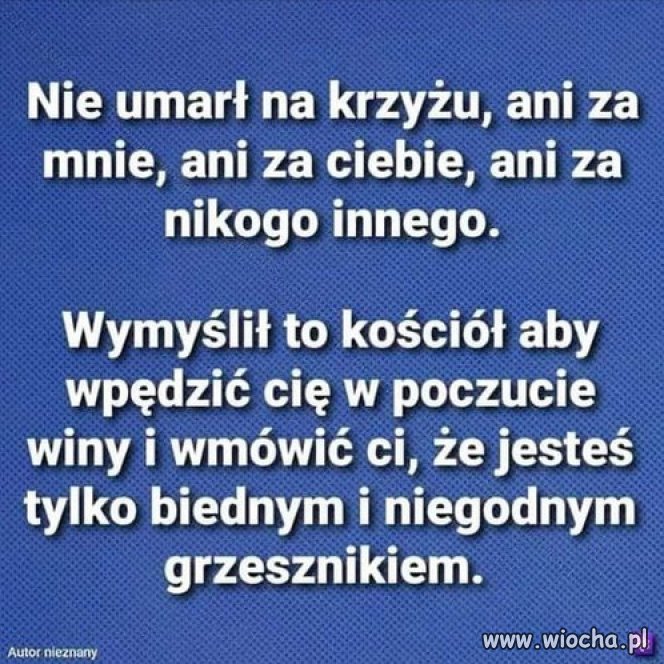 Zastraszają od dziecka i tak na kłamstwie żyją tyle wieków