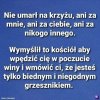 Zastraszają od dziecka i tak na kłamstwie żyją tyle wieków