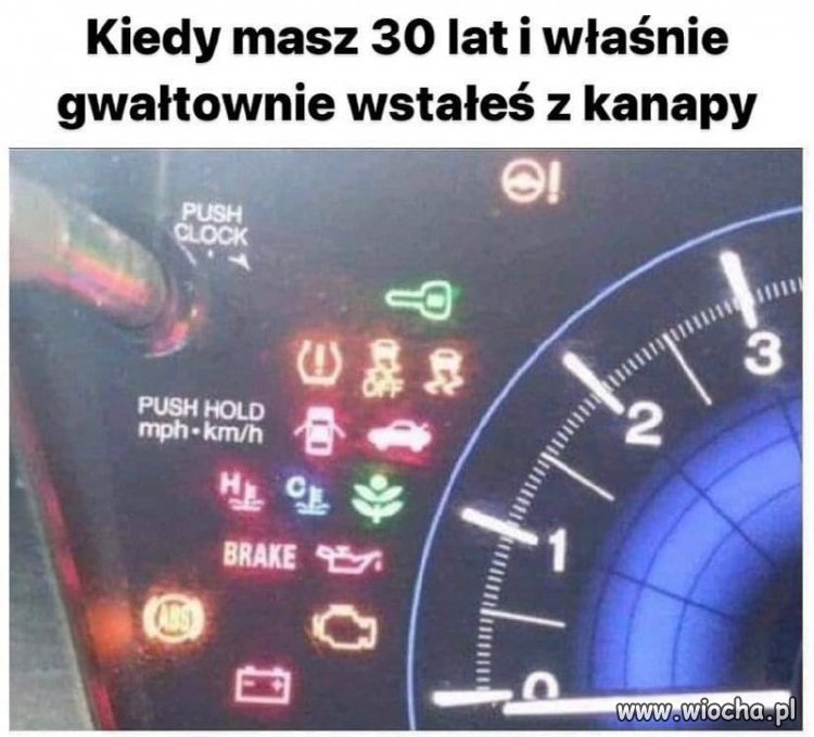 Ddy po 30 gwałtownie wstaniesz z łóżka 