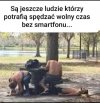 Niektórzy potrafią żyć bez telefonu 
