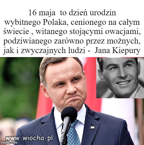 16 maja urodził się