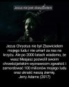 Słuchajcie mądrych ludzi. A nie tych ubranych ...