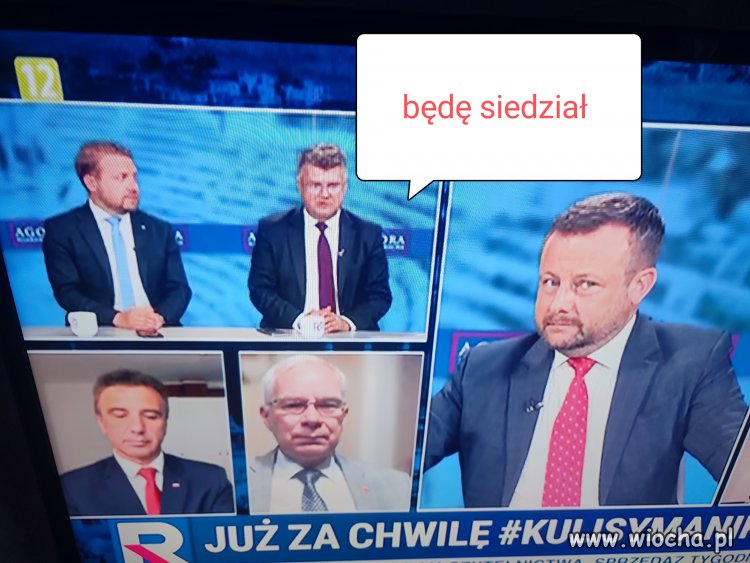 Siedzieć teraz mogę tylko w więzieniu lub w tv Rep