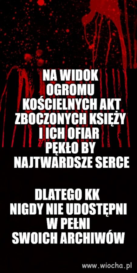 Filozofom się nie śniło ile krzywd uczynił KK ludzkości