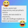 Bierz przykład z ojca 