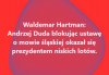 Duda to nielot Kaczynskiego...najmadrzejszego na swiecie!