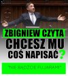 Co byś mu napisał wiedząc, że to przeczyta ?