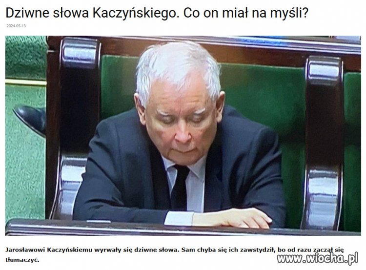 PiS wozi mumie senilnego prezesa, który już bredzi