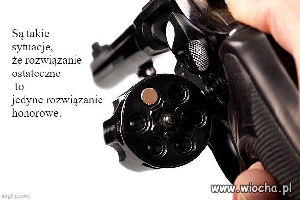 Bóg  wybaczy,  Honor uratujesz, Ojczyzna zapomni!