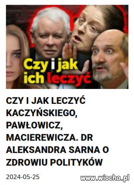 Przypomnę PiS miał największe poparcie w domach wariatów!