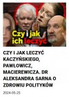 Przypomnę PiS miał największe poparcie w domach wariatów!