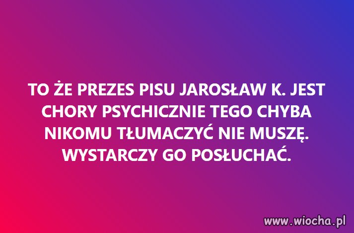 Słuchajcie, a znajdziecie ...