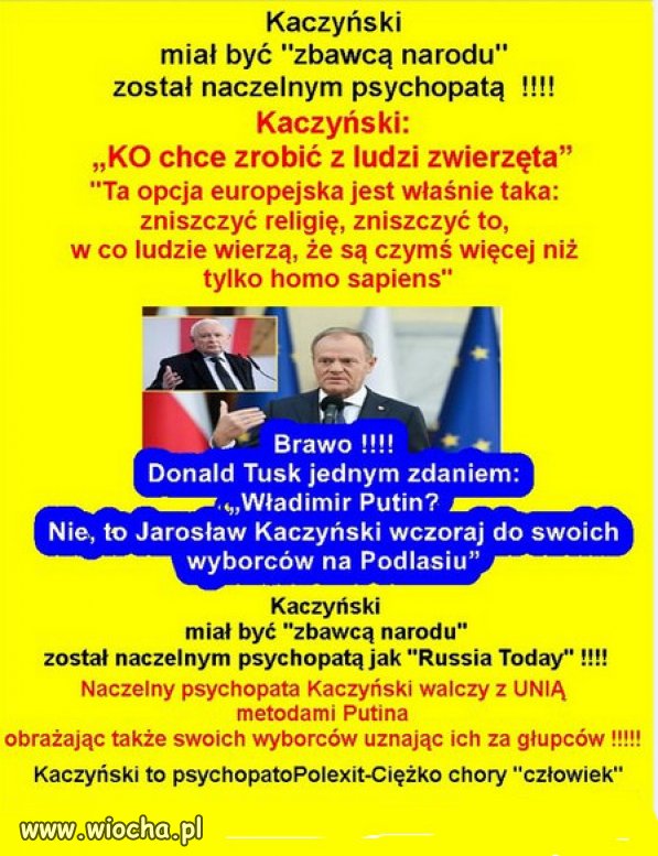 Kaczynski do reszty oszalal, moze byc niebezpieczny!