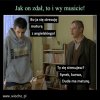 Bierzcie przykład z pajaca i marionetki Kaczyńskiego...