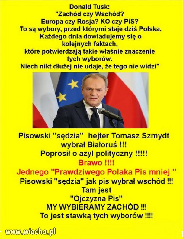 Dla cywilizowanych europejskich Polaków, prosty wybór!