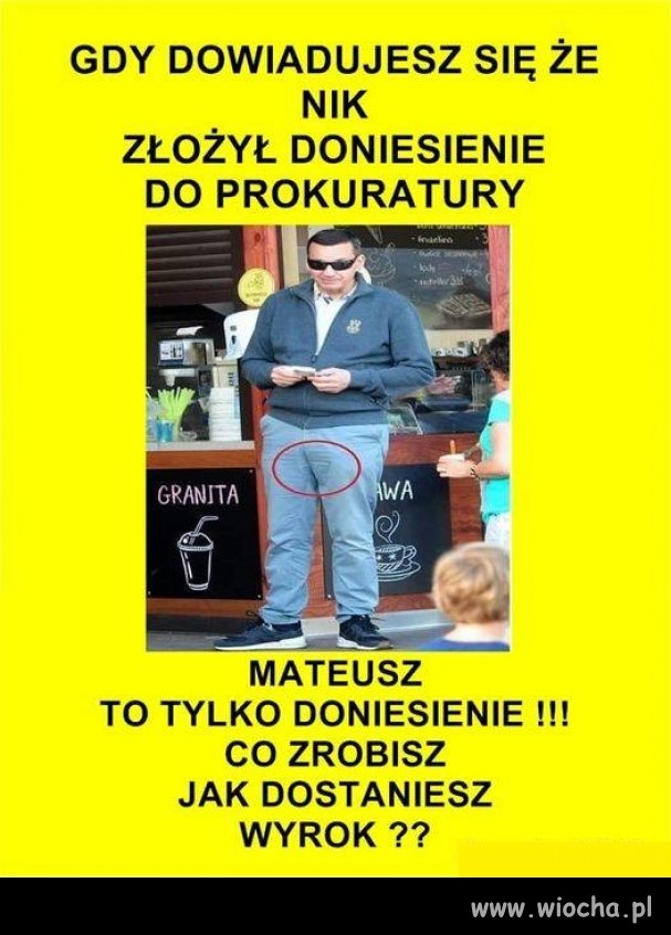 Wyluzuj Matołuszku, doczekasz się ...